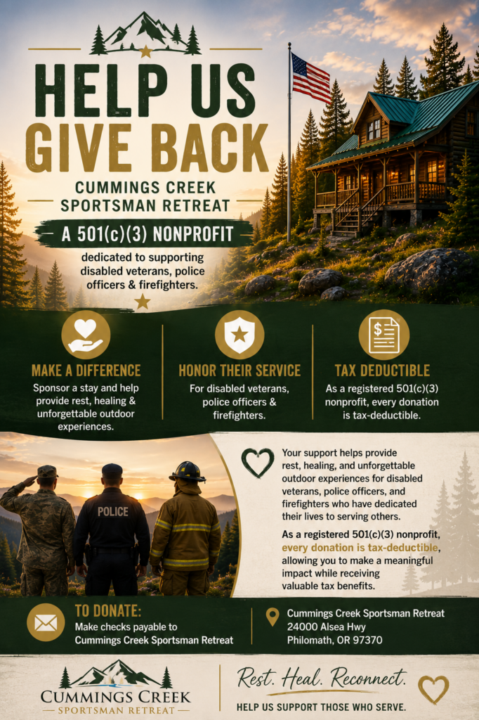 ChatGPT Image Jul 6, 2026, 10_46_57 PM Cummings Creek Retreat is proud to announce the creation of Cummings Creek Sportsman Retreat, a registered 501(c)(3) nonprofit organization dedicated to serving disabled veterans, police officers, and firefighters.